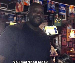 so i met shaq today funny picture