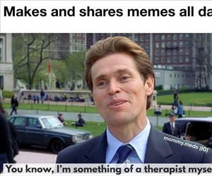 something of a therapist