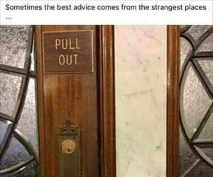 sometimes the best advice