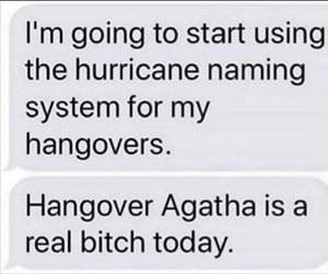 starting to name my hangovers