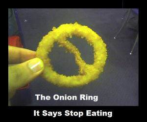 Stop Eating Onion Ring