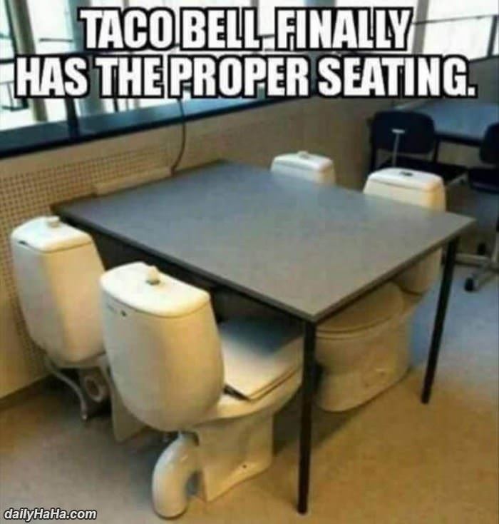 taco bell proper seating funny picture