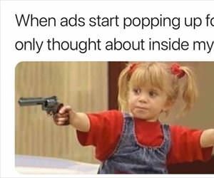 the ad starts popping up