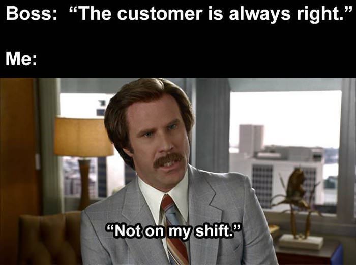 the customer is always right