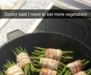 the doctor says to eat more vegetables