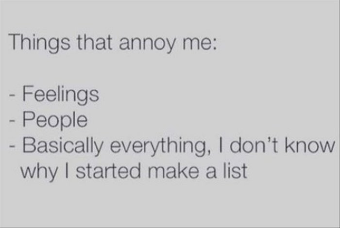 things that annoy me