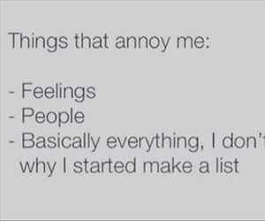 things that annoy me