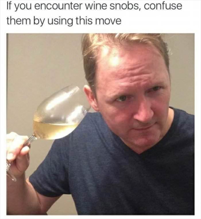 throw off the wine snobs