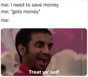 treat yo self