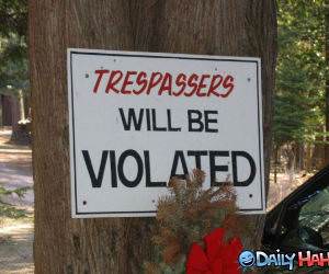 Trespassers funny picture