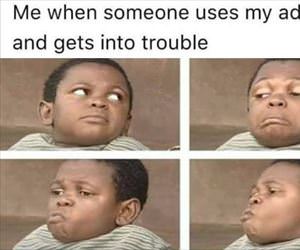 uses my advice ... 2