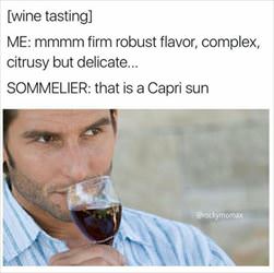 very sophisticated taste