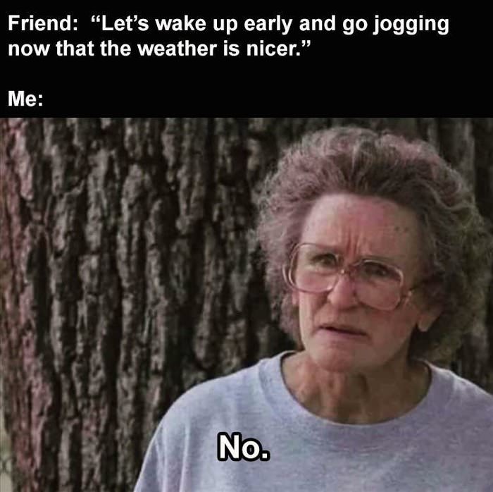 wake up and go jogging