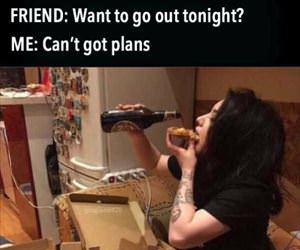 want to go out tonight