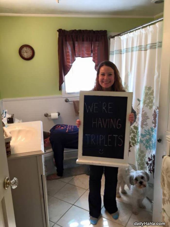 we are having triplets funny picture