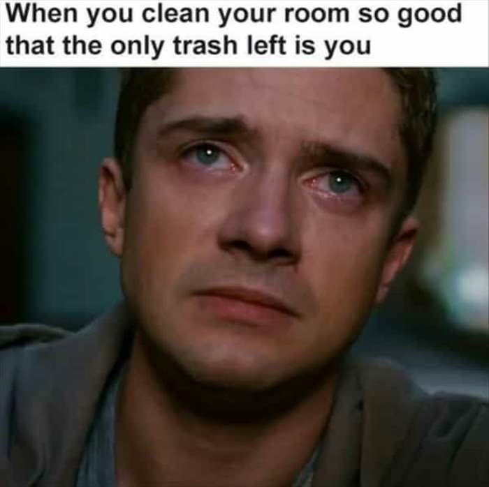 when you clean