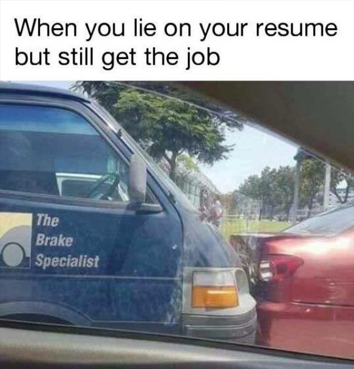 when you lie on your resume ... 2