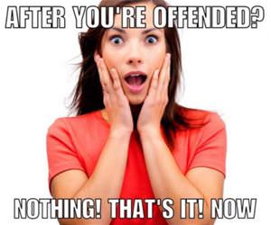 when offended funny picture