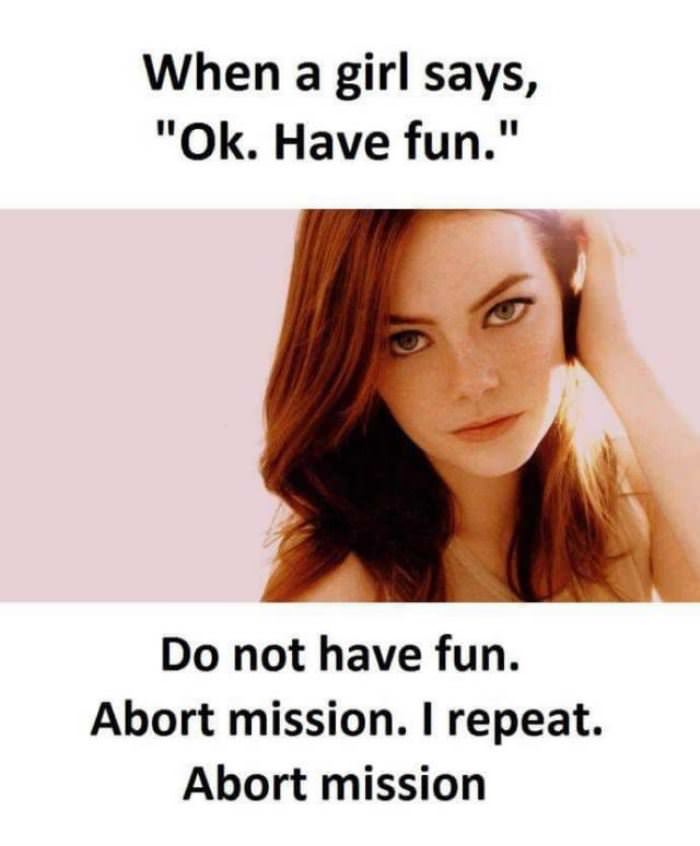 when she says have fun funny picture