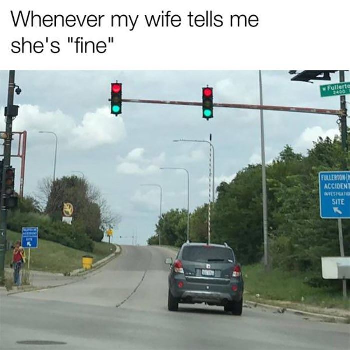 whenever my wife tells