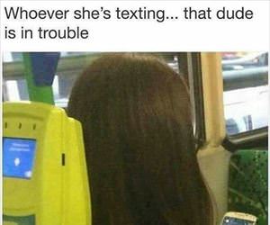 whoever she is texting