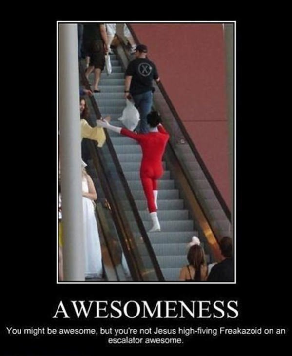 You Might Be Awesome funny picture