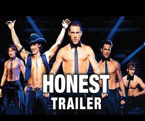 magic mike honest trailer Funny Video